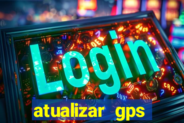 atualizar gps napoli 7968